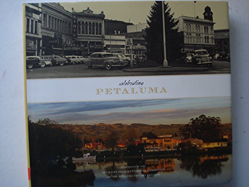 Stock image for Celebrating Petaluma for sale by ThriftBooks-Atlanta