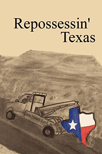 Stock image for Repossessin' Texas for sale by PBShop.store US