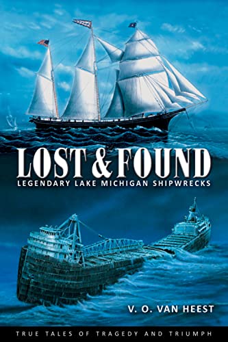 9780980175059: Lost and Found: Legendary Lake Michigan Shipwrecks
