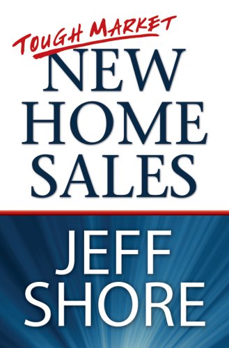 Imagen de archivo de Tough Market New Home Sales a la venta por SecondSale