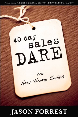 Imagen de archivo de 40 Day Sales Dare for New Home Sales a la venta por Better World Books: West