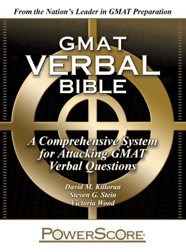 Beispielbild fr GMAT Verbal Bible: A Comprehensive System for Attacking GMAT Verbal Questions zum Verkauf von medimops