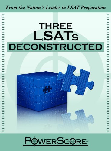 Stock image for The PowerScore LSAT Deconstructed Series: Three LSATs Deconstructed for sale by dsmbooks