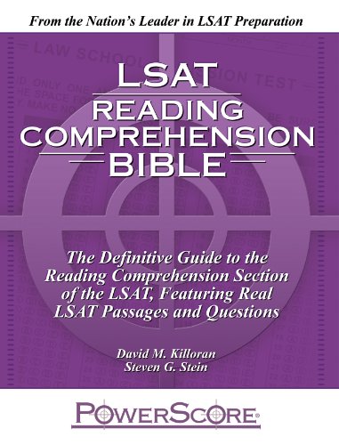 Beispielbild fr LSAT Reading Comprehension Bible : The Definitive Guide to the Reading Comprehension Section of the LSAT zum Verkauf von Better World Books