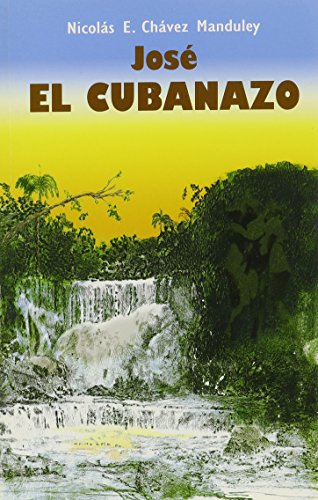 9780980180114: Jose El Cubanazo (Spanish Edition)
