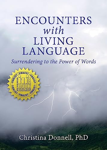 Stock image for Encounters with Living Language: Surrendering to the Power of Words for sale by BooksRun