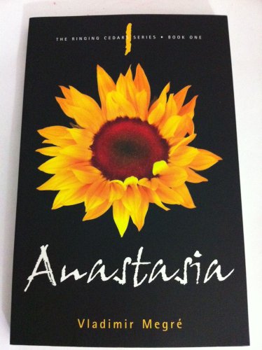Beispielbild fr Anastasia (The Ringing Cedars Series, Book 1) zum Verkauf von Austin Goodwill 1101
