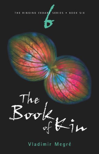 Stock image for The Book of Kin (The Ringing Cedars Series, Book 6) 2nd Edition (The Ringing Cedars) for sale by Ergodebooks