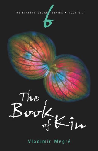 9780980181258: The Book of Kin (Ringing Cedars Series, Book 6): No. 6