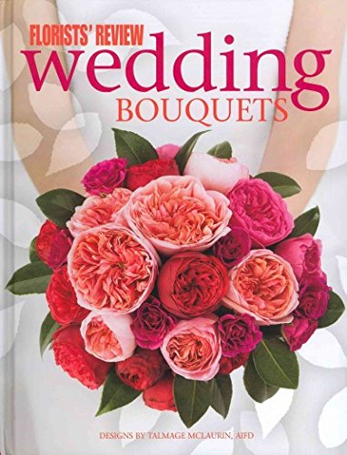 Imagen de archivo de Florists' Review Wedding Bouquets a la venta por HPB Inc.