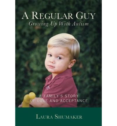 Beispielbild fr A Regular Guy: Growing Up With Autism, a Family's Story of Love and Acceptance zum Verkauf von WorldofBooks