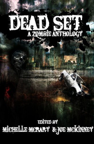 Stock image for Dead Set: A Zombie Anthology for sale by Bookmans