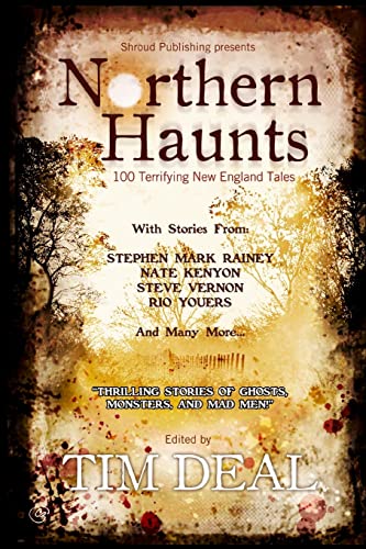 Stock image for Northern Haunts: 100 Terrifying New England Tales for sale by HPB Inc.