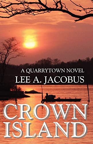 Crown Island (9780980189452) by Jacobus, University Lee A