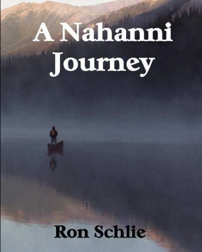 Stock image for A Nahanni Journey for sale by Books Unplugged