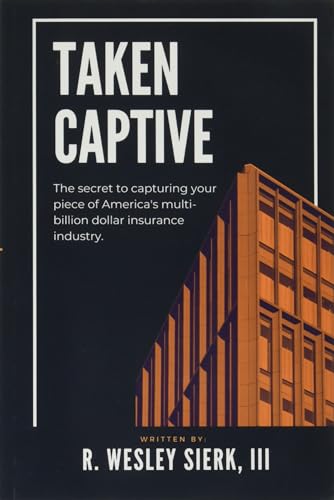 Beispielbild fr Take Captive-The Secret To Capturing Your Piece By R.Wesley Sierk,III zum Verkauf von KuleliBooks