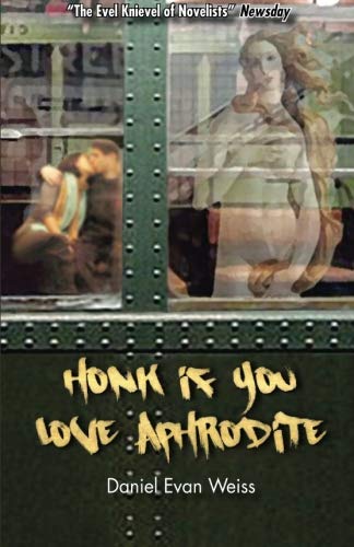 9780980193589: Honk If You Love Aphrodite