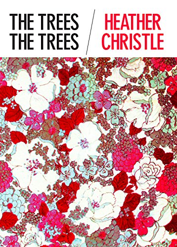 Imagen de archivo de The Trees The Trees a la venta por Visible Voice Books