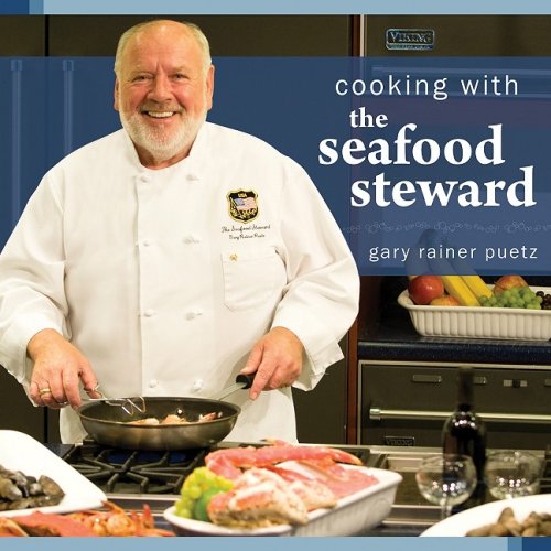 Stock image for Cooking with the Seafood Steward for sale by HPB-Diamond