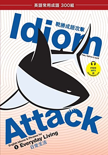 Beispielbild fr Idiom Attack Vol. 1 - Everyday Living (Trad. Chinese Edition): ???? 1 - ???? (1) zum Verkauf von Books From California