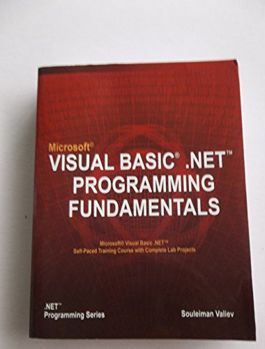 9780980202908: Microsoft Visual Basic . NET Programming Fundamentals