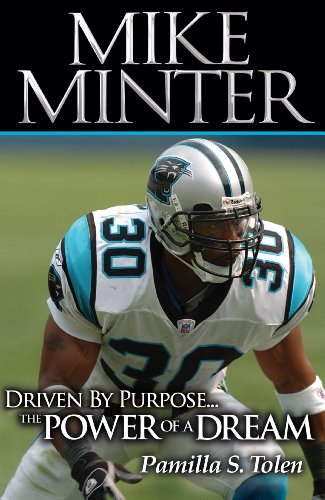 Stock image for Mike Minter: Driven By Purpose: The Power of a Dream for sale by SecondSale