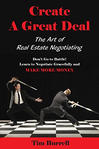 Stock image for Create a Great Deal: The Art of Real Estate Negotiating for sale by SecondSale