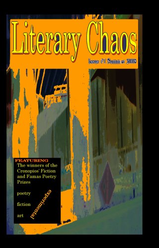 Literary Chaos Print Issue #1 (9780980207330) by Aimee Delong; Alex Nodopaka; Jamie Eyberg; Carmen Firan; JD Nelson; Maurice Oliver; Cindy Rosmus; David McLean; Marty Esworthy; Craig Sernotti;...