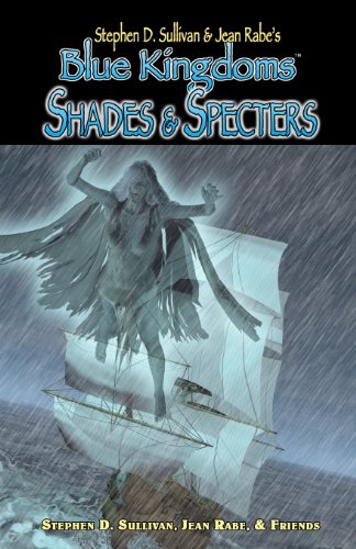 9780980208610: Blue Kingdoms: Shades & Specters