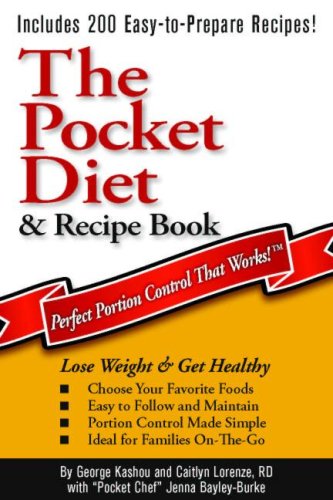 Beispielbild fr The Pocket Diet & Recipe Book: Perfect Portion Control That Works! zum Verkauf von SecondSale