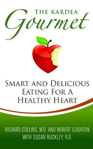 Beispielbild fr The Kardea Gourmet: Smart and Delicious Eating for a Healthy Heart zum Verkauf von Wonder Book