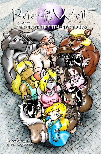 Beispielbild fr Peter is the Wolf Book One The First Twenty-five Hours zum Verkauf von Always Superior Books