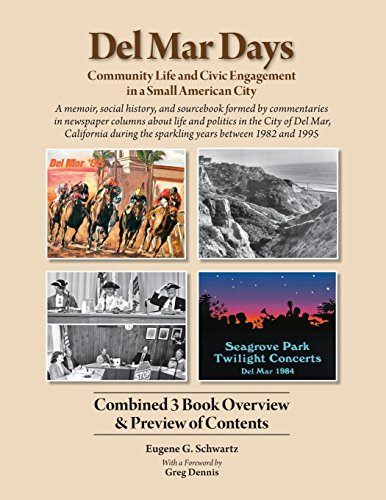 Beispielbild fr Del Mar Days: 3 Book Preview: Community Life and Civic Engagement in a Small American City zum Verkauf von SecondSale