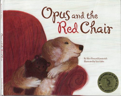 Stock image for Opus and the Red Chair for sale by SecondSale