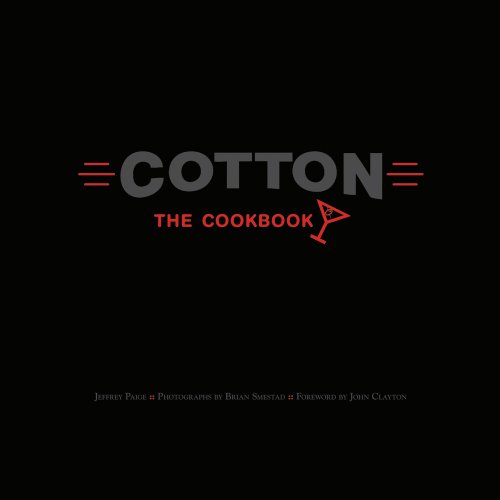 Beispielbild fr Cotton : The Cookbook zum Verkauf von Better World Books