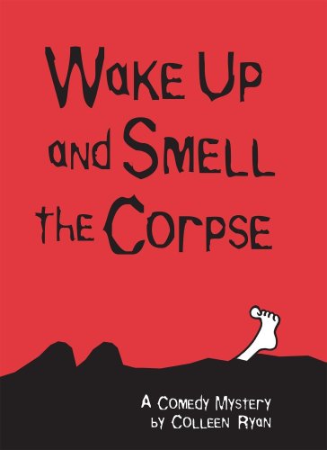 Imagen de archivo de Wake Up and Smell the Corpse a la venta por ThriftBooks-Dallas