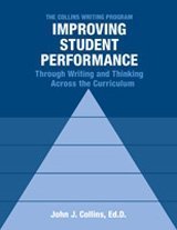 9780980231205: The Collins Writing Program Improving Student Performance Through Writing and Thinking Across the Curriculum