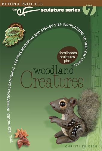 Beispielbild fr Woodland Creatures (Beyond Projects: the Sculpture Series) zum Verkauf von WorldofBooks