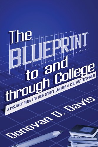 Beispielbild fr The Blueprint to and Through College zum Verkauf von Lucky's Textbooks