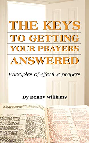 Stock image for The Keys to Getting Your Prayers Answered for sale by Revaluation Books