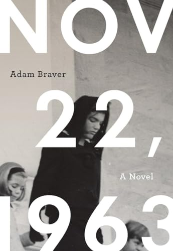 9780980243628: November 22, 1963: A Novel
