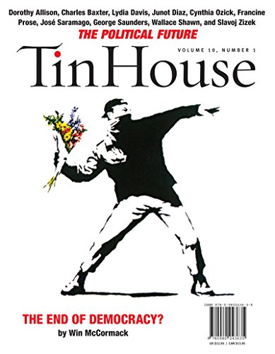 Tin House: The Political Future Vol 10, No. 1 (Fall 2008)