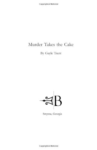 Imagen de archivo de Murder Takes the Cake a la venta por ThriftBooks-Atlanta