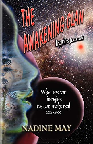 Stock image for The Awakening Clan: What You can Imagine you can Make Real (The Ascension Series) for sale by Phatpocket Limited