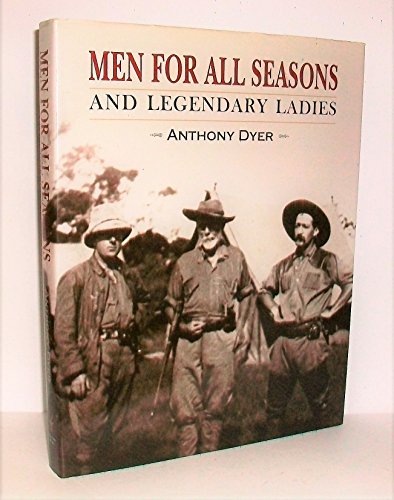 Stock image for Men for All Seasons: And Legendary Ladies for sale by Gardner's Used Books, Inc.