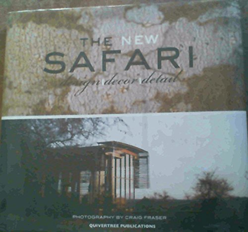 Imagen de archivo de The New Safari: Design Decor Detail: design/detail/decor a la venta por WorldofBooks