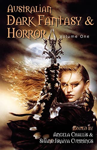 9780980281705: Australian Dark Fantasy and Horror Volume One (Australian Dark Fantasy and Horror, 2006)