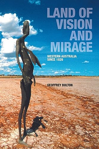 Stock image for Land of Vision and Mirage: Western Australia since 1826 for sale by Book Deals
