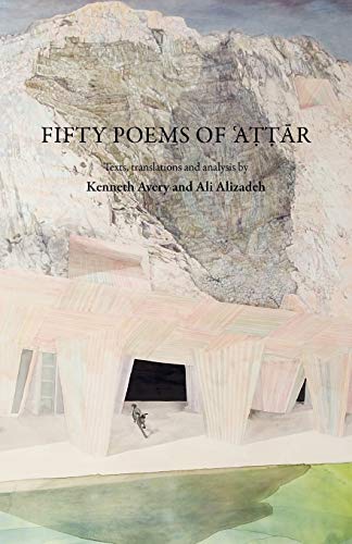 9780980305210: Fifty Poems Of Attar (Anomaly)