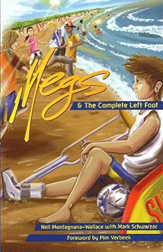 Stock image for Megs & the Complete Left Foot: Book 4 for sale by WorldofBooks